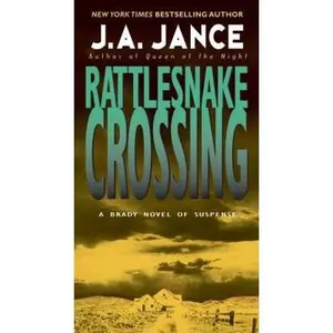 USED-Rattlesnake Crossing: A Joanna Brady Mystery by Jance, J. A. (Mass Market Paperback)