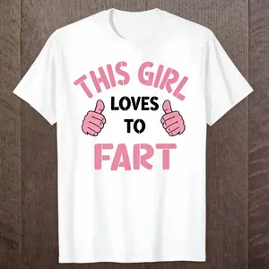 Cotton Vintage Funny Sarcastic Saying This Girl Loves To Fart T-Shirt wicked  merchandise