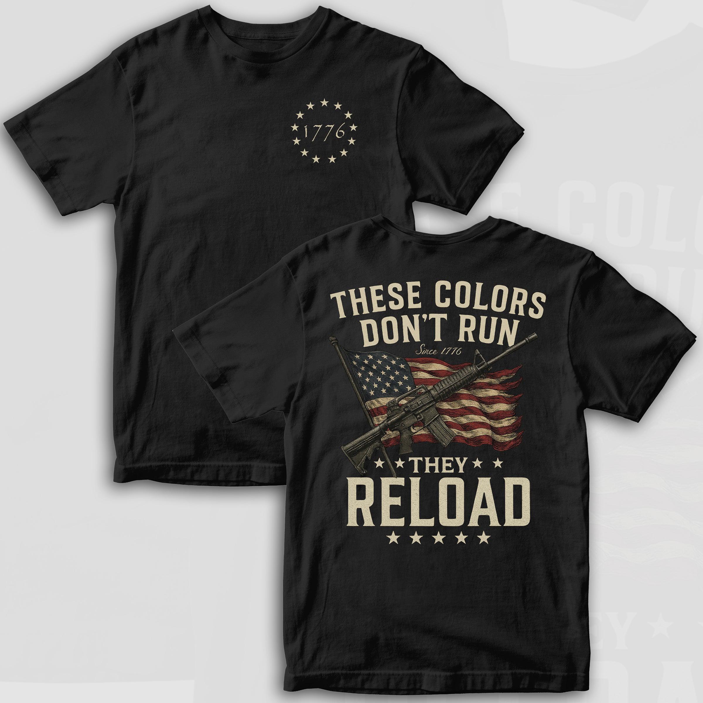Women’s Fitted Short-Sleeve Round-Neck Patriotic Graphic T-Shirt – “These Colors Don’t Run They Reload” American Flag Second Amendment Tee, USA Pride Gift, Casual Streetwear Outfit