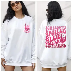 Blue Collar Girlfriend Sweater Hoodie Tshirt, Somebody's Spoiled Blue Collar Girlfriend Shirt, Gift for Women and Men (There are 3 options: Hoodie, Sweatshirt, T-shirt)