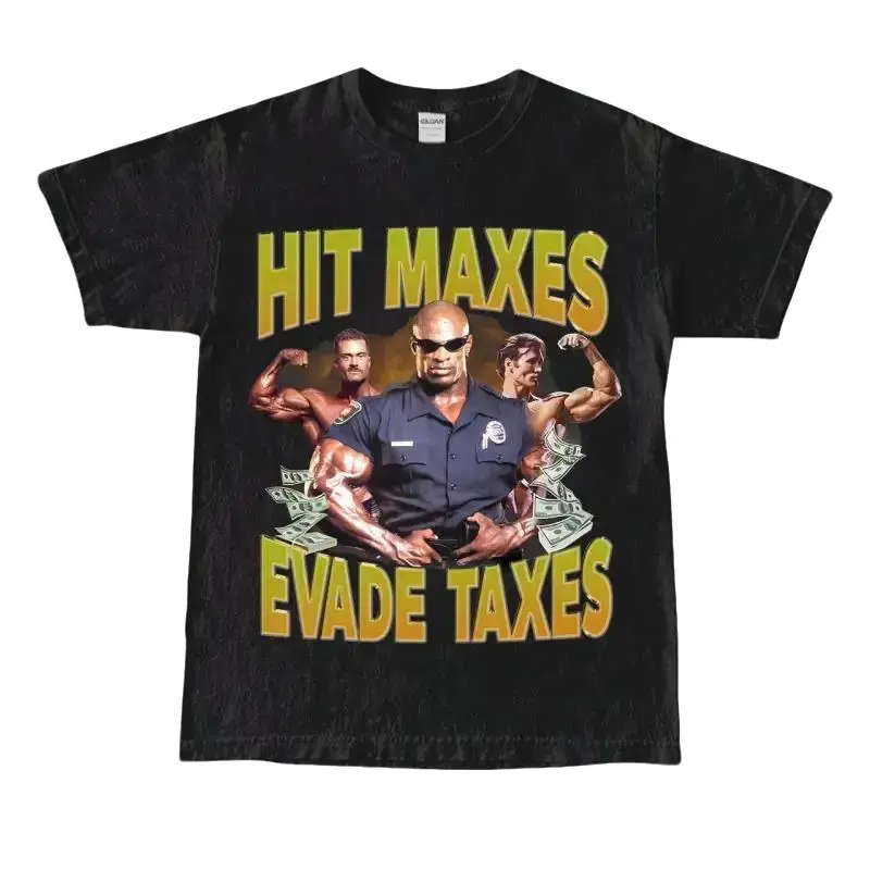 Hit Maxes Evade Taxes Gym Gift T-Shirt Meme for Man, Anabolic Appareal T-Shirt for Gym Rats, Funny Pumpcover WorkouT-Shirt for Bodybuilder Birthday Christmas Cotton Fabric Menswear Top tee