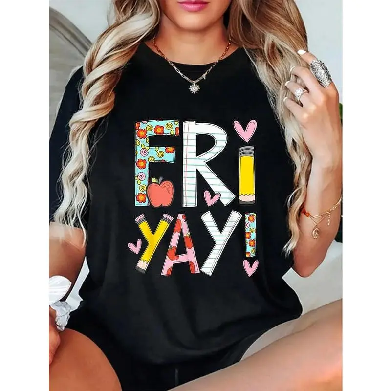100% Cotton Fri-Yay Happy Friday Funny Weekend Teacher Back To School T-Shirt
