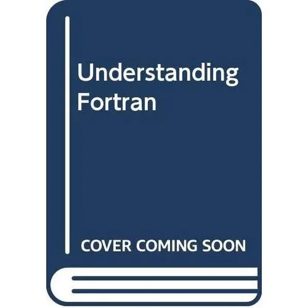 USED-Understanding Fortran by Michel Boillot (Paperback)