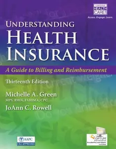 USED-Understanding Health Insurance: A Guide to Billing and Reimbursement (with Premium Web Site, 2 terms (12 months) Printed Access Card and Cengage EncoderPro.com Demo Printed Access Card) by Michelle Green (Paperback)