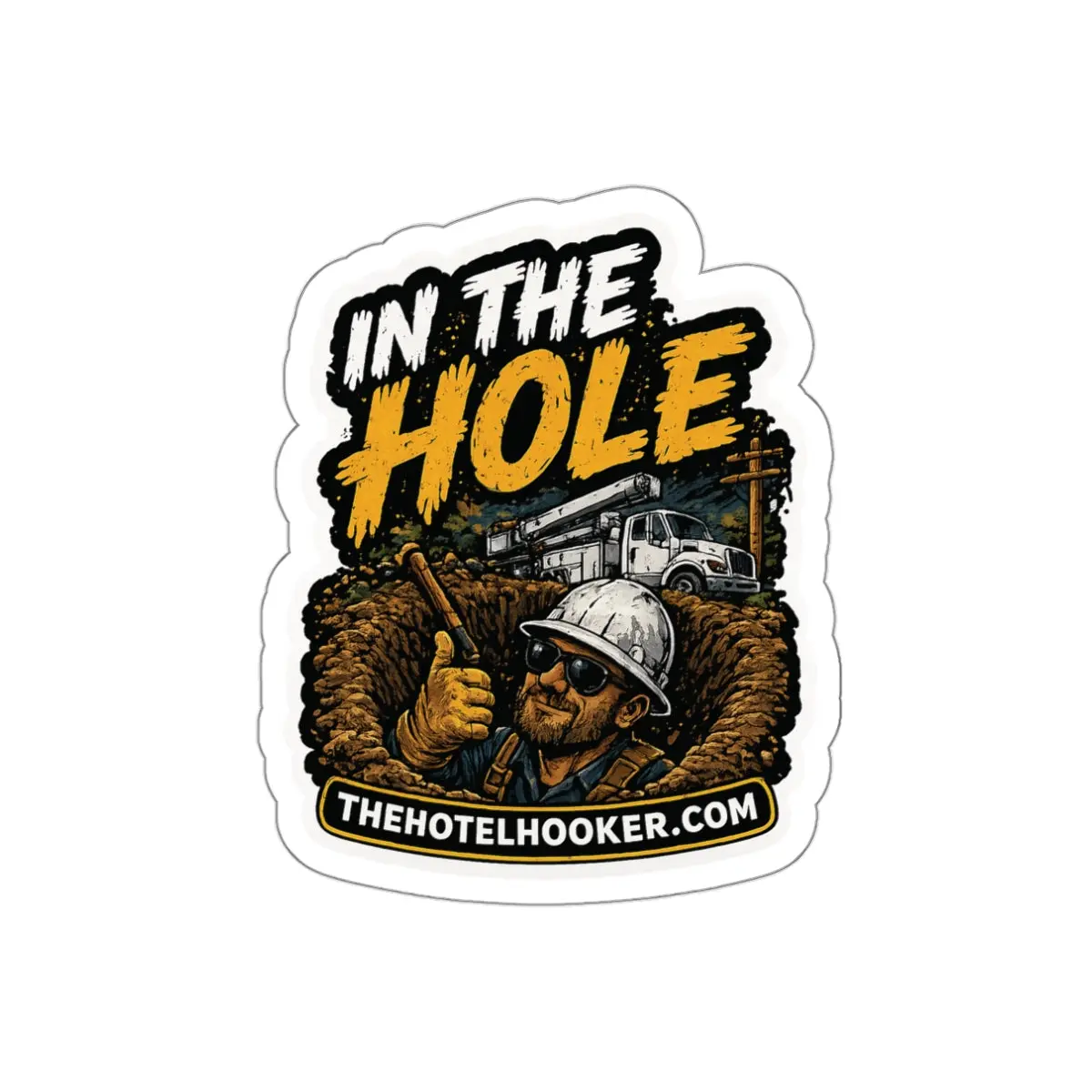 In The Hole Sticker – Lineman Humor Decal for Hard Hats & Trucks