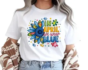 [100% Cotton] In April We Wear Blue for Autism Awareness Shirt, Autism Support Shirts, ABA Therapy