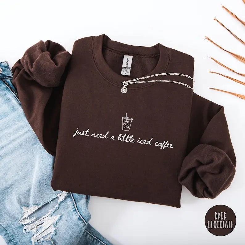 Coffee Sweatshirt Iced Coffee Lover
