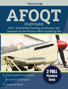 USED-AFOQT Study Guide 2017-2018: AFOQT Test Prep and Practice Test Questions for the Air Force Officer Qualifying Test by Afoqt Study Guide Team (Paperback)
