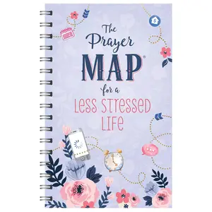 The Prayer Map® for a Less Stressed Life (Faith Maps) Spiral-bound