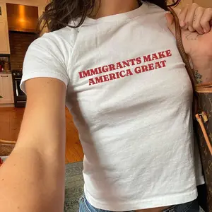 Immigrants Make America Great Y2K Baby Tee Pro-Immigration