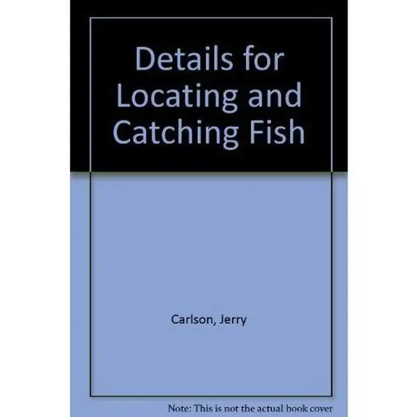 USED-Details for Locating and Catching Fish by Jerry Carlson (Paperback)