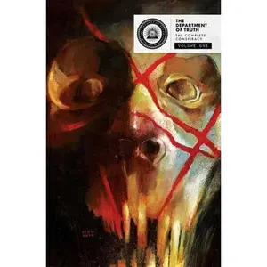 The Department of Truth: The Complete Conspiracy Deluxe Hardcover Book 1 -- James Tynion IV - Hardcover