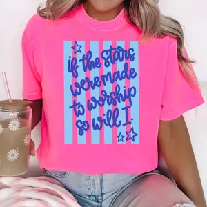 If the Stars were made to Worship Comfort Color T shirt