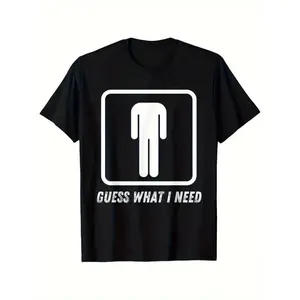 Funny Letters "Guess What I Need" Graphic T-Shirt
