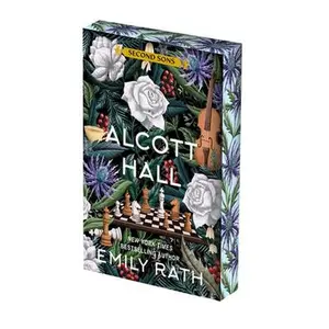 Alcott Hall: Deluxe Limited Edition -- Emily Rath, Paperback