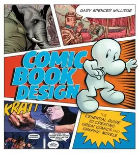 USED-Comic Book Design: The Essential Guide to Creating Great Comics and Graphic Novels by Gary Spencer Millidge (Paperback)
