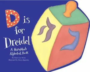 USED-D Is for Dreidel by Tanya Lee Stone (Paperback)