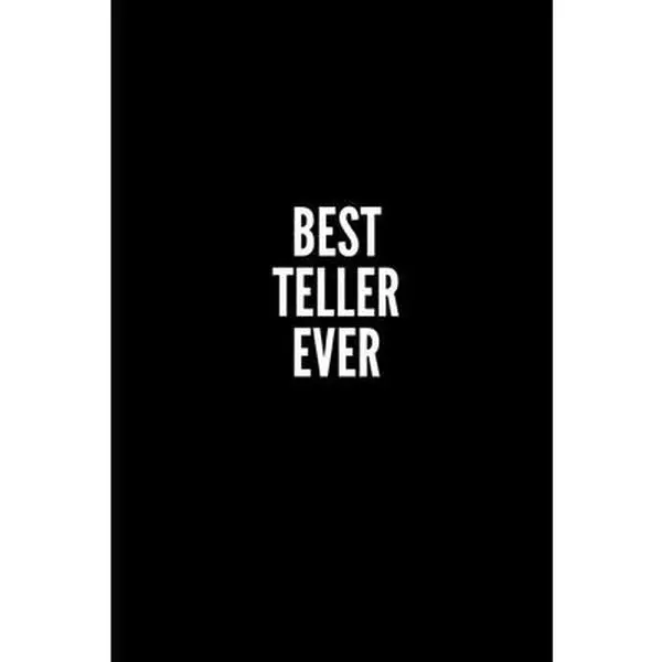 USED-Best Teller Ever: 6x9 Lined Notebook/Journal/Diary, 100 pages, Sarcastic, Humor Journal, original gift For Women/Men/Coworkers/Classmate by Journals, Meraki (Paperback)