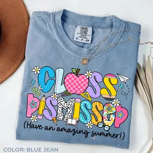 Class Dismissed TShirt, Last Day of School Shirt, Have an Amazing Summer Tee, Teacher Gift, Teacher Appreciation Shirt, Comfort Colors Tee