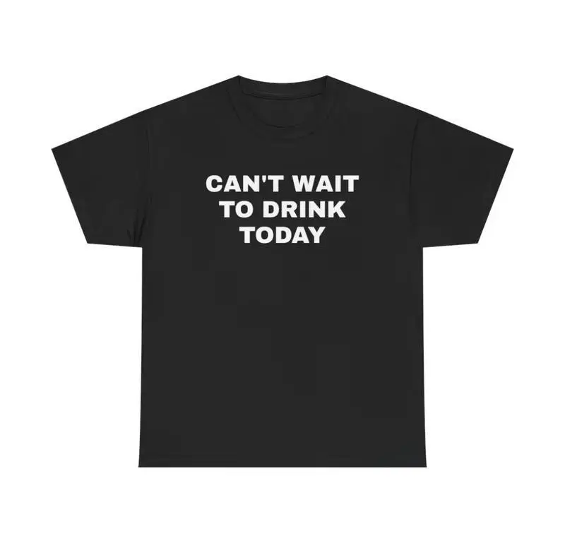 Men's Short-Sleeve Round Neck Casual Graphic Text T-Shirt - Soft Menswear Top with "Can't Wait To Drink Today" Print, Unisex Gift, Cotton, Shortsleeve, Machine Wash, Soft Cotton, Letter Print, Crew Neck, Tshirt