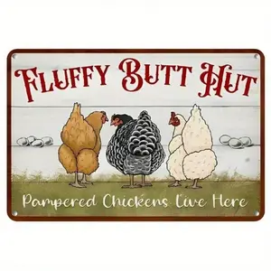 Aluminum Custom Chicken Coop Sign Fluffy Butt Hut Wall Art Rustic Farmhouse Kitchen Decor Garden Bar and Home DIY Gift for Backyard