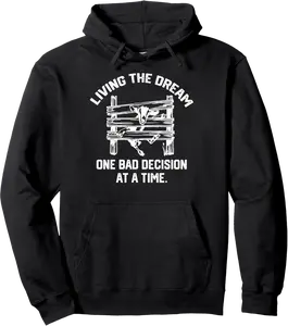 living the dream one bad decision at a time funny goat Pullover Hoodie - Keylamartine Shop 74B0FF37GD8Z