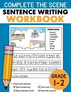 Sentence Writing Workbook Grades 1 to 2: Writing Sentences Practice for Kids 5-7, Writing Skills, Writing Activities with Picture Prompts, Draw and Write