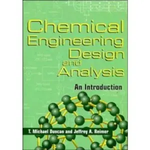 USED-Chemical Engineering Design and Analysis: An Introduction by Duncan, T. Michael (Paperback)
