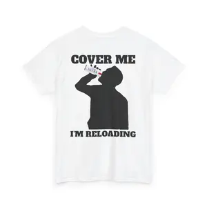 Michelob Ultra Shirt, Cover Me I'm Reloading, Funny Tee, Unisex Graphic Tee, Graphic T-Shirt, Humor Shirt