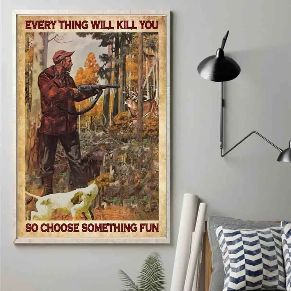 Choose Something Fun Vintage Style Poster, Deer Hunting Motivation Art, no frame