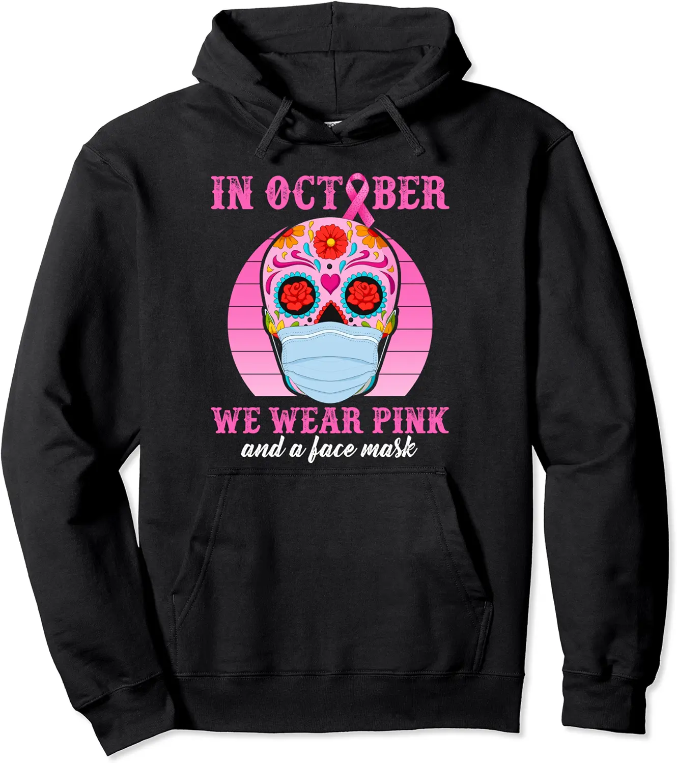 In October We Wear Pink Breast Cancer Awareness Sugar Skull Pullover Hoodie - Emilyschwe Shop 44B09HLB9N8H