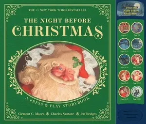 The Night Before Christmas Press and Play Storybook: The Classic Edition Hardcover Book Narrated by Jeff Bridges -- Clement Moore, Hardcover