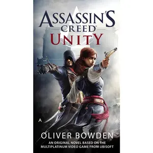 USED-Assassin's Creed: Unity by Bowden, Oliver (Mass Market Paperback)