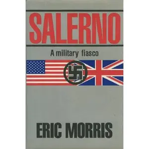 USED-Salerno: A Military Fiasco by Eric Morris (Hardcover)