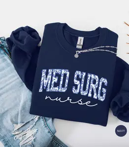 Med Surg Floral  T-Shirt / Sweatshirt , Med Surg Nurse shirt, Medical Surgical Nurse , medical surgical nurse, Surg RN tee Cotton Clothes