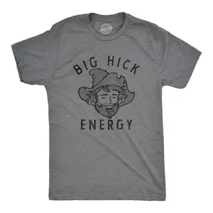 Mens Big Hick Energy T Shirt Funny Country Redneck Vibes Joke Tee for Guys Mens Funny T Shirts Cool Vintage Fashion T-Shirt Gift Classic Menswear Funny Sarcastic Short Sleeve Novelty Tees for Guys Dark Grey