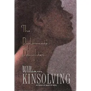 USED-The Diplomat's Daughter by William Kinsolving (Hardcover)