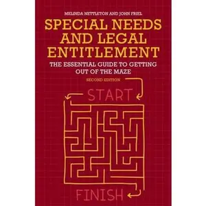 USED-Special Needs and Legal Entitlement, Second Edition: The Essential Guide to Getting Out of the Maze by Nettleton, Melinda (Paperback)