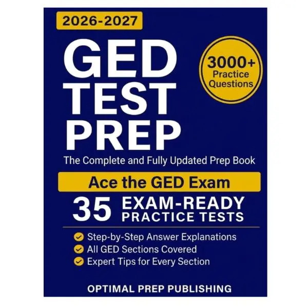GED Test Prep Workbook – Complete, Fully Updated Learning Materials with Math Learning Resource, Writing Resource, Workbook Exercises, Exam-Ready Practice Tests and Easy-to-Follow Explanations for Acing the GED Exam, Math Learning Workbook, Writing Workbo
