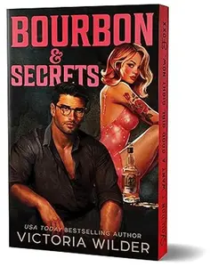 Bourbon & Secrets (Deluxe Edition) (The Bourbon Boys, 2)
