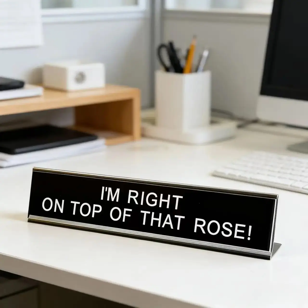 I’m Right On Top Of That, Rose Desk Sign – Viral Funny Desk Sign, Humorous Office Decor, Coworker Gift, Workplace Desk Plate funny office desk sign home living room man Office Desk Essentials