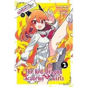 I've Been Killing Slimes for 300 Years and Maxed Out My Level Spin-Off: The Red Dragon Academy for Girls, Vol. 2 -- Kisetsu Morita - Paperback
