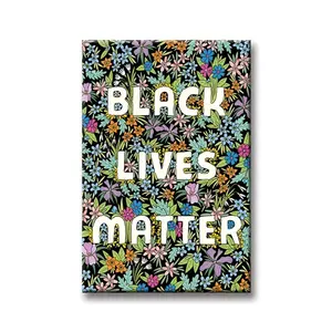 Black Lives Matter Magnet - Decorative Flower Design with "BLACK LIVES MATTER" Text, Ideal for Home Decor
