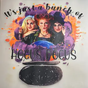 Hocus Pocus Tshirt - It's Just a Bunch of Hocus Pocus Design with Colorful Splash Background and Black Graphic Element