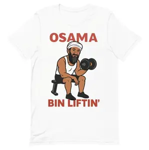 Osama Bin liftin T-Shirt - Premium 100% Cotton All Seasons Comfortable Breathable Stylish Casual Design