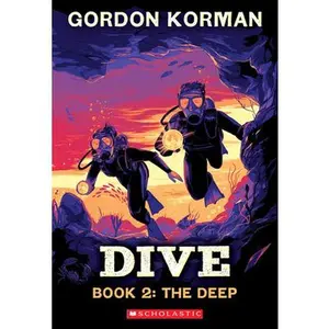 Dive #2: The Deep -- Gordon Korman, Paperback
