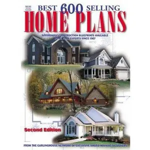 USED-Best 600 Selling Home Plans: Affordable Construction Blueprints Available Home Plan Experts Since 1907 by Garlinghouse (Paperback)