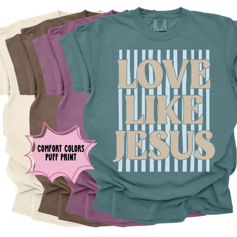 LOVE LIKE JESUS Comfort Colors preppy Tshirt
