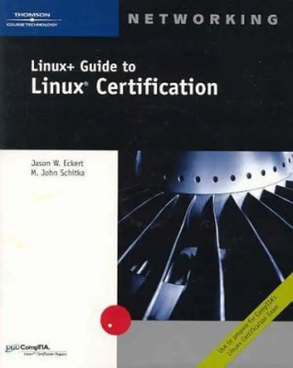 USED-Linux+ Guide to Linux Certification by John Schitka (Paperback)