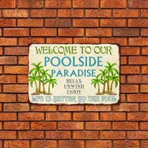 1pc Vintage Metal Sign 8"X12", Decorative Plaques & Ornaments, Welcome To Our Poolside Paradise Tin Sign Vintage Poolside Metal Signs Life Is Better By The Pool Funny Wall Decor Plaque For Home Bar Beach Pool Deck Porch Patio Outdoor Decoration Gift Room